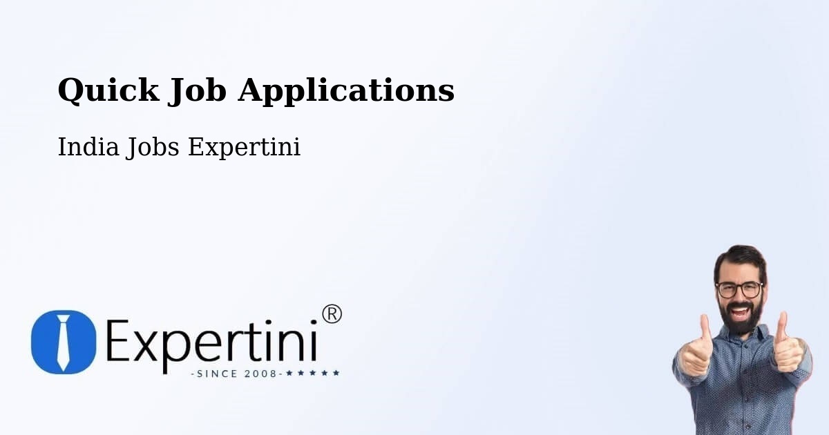 Quick Job Applications - India Jobs Expertini